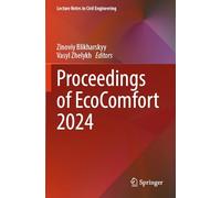 Proceedings of EcoComfort 2024: 604 (Lecture Notes in Civil Engineering, 604)