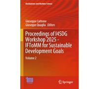 Proceedings of I4SDG Workshop 2025 - IFToMM for Sustainable Development Goals: Volume 2: 180 (Mechanisms and Machine Science, 180)