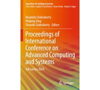 Proceedings of International Conference on Advanced Computing and Systems: AdComSys 2024 (Algorithms for Intelligent Systems)
