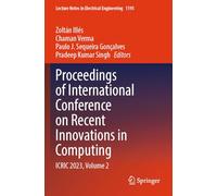 Proceedings of International Conference on Recent Innovations in Computing: ICRIC 2023, Volume 2: 1195 (Lecture Notes in Electrical Engineering, 1195)