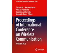 Proceedings of International Conference on Wireless Communication: ICWiCom 2025 (Lecture Notes in Electrical Engineering, 1499)