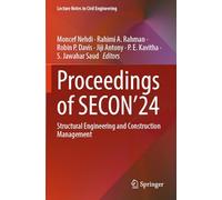 Proceedings of SECON'24: Structural Engineering and Construction Management: 607 (Lecture Notes in Civil Engineering, 607)