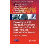 Proceedings of Sixth International Conference on Advances in Computer Engineering and Communication Systems: ICACECS 2025, Volume 1: 488 (Smart Innovation, Systems and Technologies, 488)