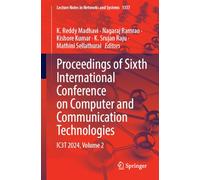 Proceedings of Sixth International Conference on Computer and Communication Technologies: IC3T 2024, Volume 2: 1357 (Lecture Notes in Networks and Systems, 1357)