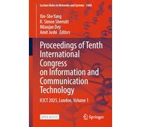 Proceedings of Tenth International Congress on Information and Communication Technology: ICICT 2025, London, Volume 1: 1440 (Lecture Notes in Networks and Systems, 1440)