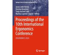 Proceedings of the 10th International Ergonomics Conference: ERGONOMICS 2024: 53 (Springer Series in Design and Innovation, 53)