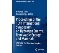 Proceedings of the 10th International Symposium on Hydrogen Energy, Renewable Energy and Materials: HEREM24, 17-18 October, Bangkok, Thailand: 419 (Springer Proceedings in Physics)