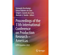 Proceedings of the 11th International Conference on Production Research - Americas: ICPR Americas 2022