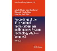 Proceedings of the 13th National Technical Seminar on Unmanned System Technology 2023-Volume 2: NUSYS’23: 1184 (Lecture Notes in Electrical Engineering, 1184)