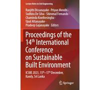Proceedings of the 14th International Conference on Sustainable Built Environment: ICSBE 2023, 15th-17th December, Kandy, Sri Lanka (Lecture Notes in Civil Engineering, 517)