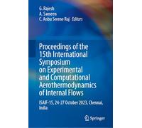Proceedings of the 15th International Symposium on Experimental and Computational Aerothermodynamics of Internal Flows: ISAIF-15, 24-27 October 2023, Chennai, India