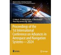 Proceedings of the 1st International Conference on Advances in Aerospace and Navigation Systems - 2024 (Advances in Science, Technology & Innovation)