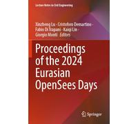 Proceedings of the 2024 Eurasian OpenSees Days: 638 (Lecture Notes in Civil Engineering, 638)