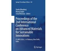 Proceedings of the 2nd International Conference on Advanced Materials for Sustainable Innovations: IC-AMSI 2026, 3-4 February, New Delhi, India: 369 (Springer Proceedings in Physics, 369)