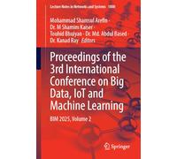 Proceedings of the 3rd International Conference on Big Data, IoT and Machine Learning: BIM 2025, Volume 2: 1800 (Lecture Notes in Networks and Systems, 1800)