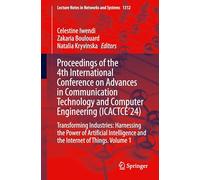 Proceedings of the 4th International Conference on Advances in Communication Technology and Computer Engineering (ICACTCE'24): Transforming ... 1312 (Lecture Notes in Networks and Systems)
