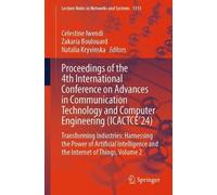 Proceedings of the 4th International Conference on Advances in Communication Technology and Computer Engineering (ICACTCE’24): Transforming ... (Lecture Notes in Networks and Systems, 1313)