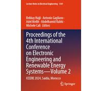 Proceedings of the 4th International Conference on Electronic Engineering and Renewable Energy Systems - Volume 2: ICEERE 2024, Saidia, Morocco: 1301 (Lecture Notes in Electrical Engineering, 1301)