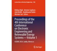 Proceedings of the 4th International Conference on Electronic Engineering and Renewable Energy Systems-Volume 1: ICEERE 2024, Saidia, Morocco: 1306 (Lecture Notes in Electrical Engineering, 1306)