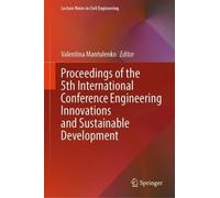 Proceedings of the 5th International Conference Engineering Innovations and Sustainable Development: 901 (Lecture Notes in Civil Engineering, 901)