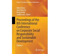 Proceedings of the 8th International Conference on Corporate Social Responsibility and Sustainable Development: Volume 2 (Springer Proceedings in Business and Economics)