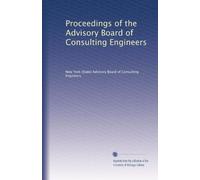 Proceedings of the Advisory Board of Consulting Engineers