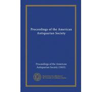 Proceedings of the American Antiquarian Society