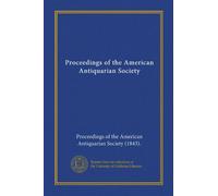 Proceedings of the American Antiquarian Society (ser.2 v.27 (1917))