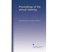 Proceedings of the annual meeting: Volume 1