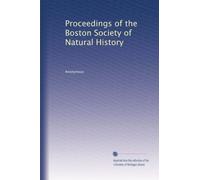 Proceedings of the Boston Society of Natural History (Volume 27)