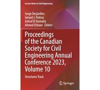 Proceedings of the Canadian Society for Civil Engineering Annual Conference 2023, Volume 10: Structures Track