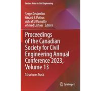 Proceedings of the Canadian Society for Civil Engineering Annual Conference 2023, Volume 13: Structures Track