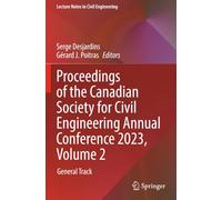 Proceedings of the Canadian Society for Civil Engineering Annual Conference 2023, Volume 2: General Track