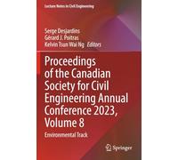 Proceedings of the Canadian Society for Civil Engineering Annual Conference 2023, Volume 8: Environmental Track (Lecture Notes in Civil Engineering)