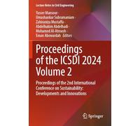 Proceedings of the ICSDI 2024 Volume 2: Proceedings of the 2nd International Conference on Sustainability: Developments and Innovations (Lecture Notes in Civil Engineering, 557)