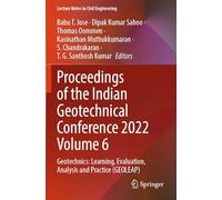 Proceedings of the Indian Geotechnical Conference 2022 Volume 6: Geotechnics: Learning, Evaluation, Analysis and Practice (GEOLEAP): 484 (Lecture Notes in Civil Engineering)
