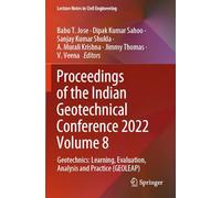 Proceedings of the Indian Geotechnical Conference 2022 Volume 8: Geotechnics: Learning, Evaluation, Analysis and Practice (GEOLEAP): 492