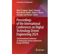 Proceedings of the International Conferences on Digital Technology Driven Engineering 2024: 2nd International Conference on Optimization Driven ... 650 (Lecture Notes in Civil Engineering)