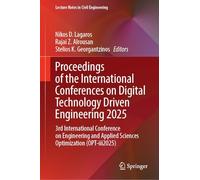 Proceedings of the International Conferences on Digital Technology Driven Engineering 2025: 3rd International Conference on Engineering and Applied ... 880 (Lecture Notes in Civil Engineering, 880)