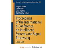 Proceedings of the International e-Conference on Intelligent Systems and Signal Processing: e-ISSP 2020