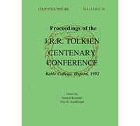 Proceedings of the J. R. R. Tolkien Centenary Conference 1992: Mythlore 80 (Volume 21, Issue 2 - 1996 Winter) (Mythlore: A Journal of J. R. R. ... Charles Williams, and Mythopoeic Literature)