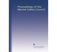 Proceedings of the Marine Safety Council: Volume 3