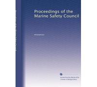 Proceedings of the Marine Safety Council: Volume 6