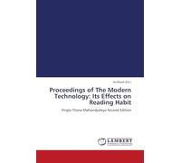 Proceedings of The Modern Technology: Its Effects on Reading Habit: Pingla Thana Mahavidyalaya Second Edition