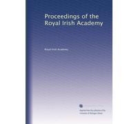 Proceedings of the Royal Irish Academy: Volume 19
