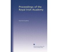 Proceedings of the Royal Irish Academy: Volume 20