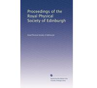 Proceedings of the Royal Physical Society of Edinburgh: Volume 4