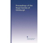 Proceedings of the Royal Society of Edinburgh: Volume 1