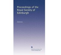 Proceedings of the Royal Society of Edinburgh: Volume 12