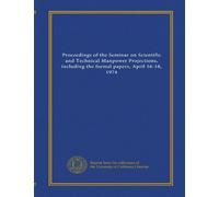 Proceedings of the Seminar on Scientific and Technical Manpower Projections, including the formal papers, April 16-18, 1974